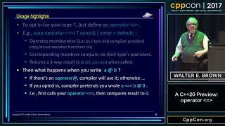 CppCon 2017: Walter E. Brown “A C++20 Preview: operator ＜=＞”