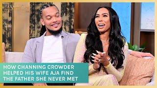 How Channing Crowder Helped His Wife Aja Find the Father She Never Met
