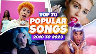 Most POPULAR Songs of 2010 to 2023