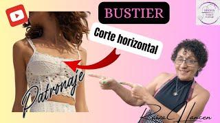 BUSTIER CORTE HORIZONTAL. PATRONAJE