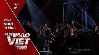 Radio - Heaven Band // Tập 4 vòng Vượt Tường | The Band - Ban Nhạc Việt 2017