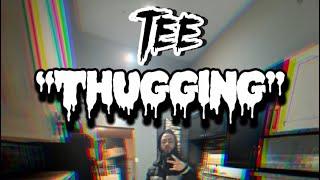 TEE - “Thugging” (Official Audio)