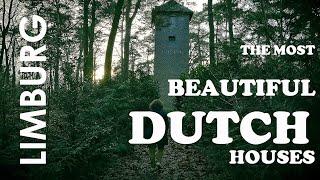 The most beautiful Dutch houses | Limburg