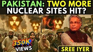 PAKISTAN: Two More 'Critical' Sites Hit - How Bad Is the Damage? Has China ditched them? • Sree Iyer