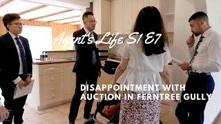 Disappointment with this passed in auction in Ferntree Gully  - Agent's Life S1 Ep 7