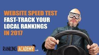 Website speed test - FAST-TRACK your local rankings in 2017