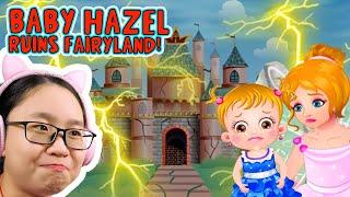 Baby Hazel ruins Fairyland?? - How dare she!!!