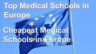 Free Study in Europe | Top Medical Schools in Europe | The cheapest Medical Universities in Europe