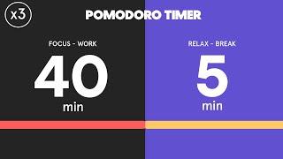 40/5 Pomodoro Timer  | 2 Hours of Hard and Focused Study | No Music | Deep Focus