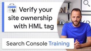 HTML tag for site ownership verification - Google Search Console Training