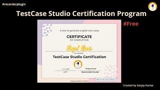 What is TestCase Studio Certification Program and how to get TestCase Studio Certificate?