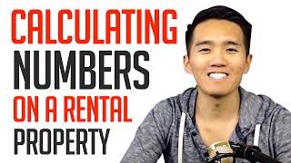 Calculating Numbers on a Rental Property [The Easy Way]