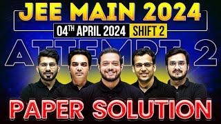 JEE Main 2024 Paper Discussion/Solution, ATTEMPT 2 | 04th April - SHIFT 2 ️