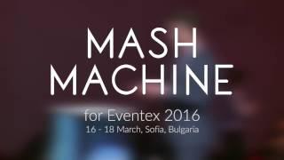 The Mash Machine at Eventex 2016