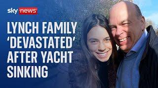 Superyacht: 'Devastated' Lynch family pay tribute after deadly sinking