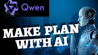 How to Make a Plan Wtih Qwenlm Ai 2025?