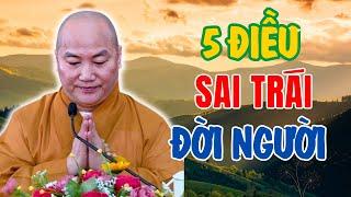 Thầy Thích Phước Tiến Nói Về 5 Điều Sai Ở Đời Mà Ai Cũng Từng Mắc - Bài Giảng Mới Nhất 2024