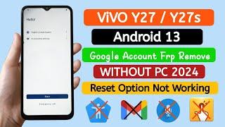 VIVO Y27 / Y27s Frp Bypass Android 13 WITHOUT PC.