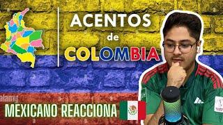 TODOS LOS ACENTOS DE COLOMBIA (MEXICANO REACCIONA ) *estoy sorprendido*