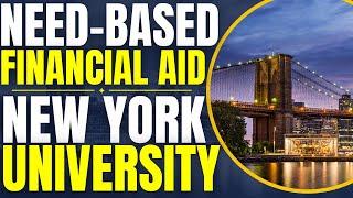 Need-Based Financial Aid at New York University | Study in the United States