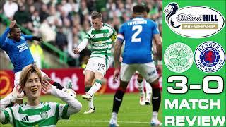 THE TITLE IS OVER! CELTIC 3-0 RANGERS | SCOTTISH PREMIERSHIP | MATCH REVIEW