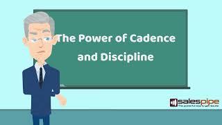 How to be a sales Champion - The power of Cadence and Discipline