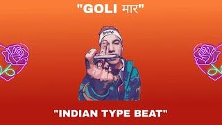 [FREE FOR PROFIT] INDIAN TYPE BEAT -"GOLI मार"| BOLLYWOOD SAMPLED BEAT | INDIAN RAP BEAT 2022.