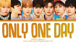 TEMPEST (템페스트) - "Only One Day (하루만)" (Color Coded Lyrics Eng/Rom/Han/가사)