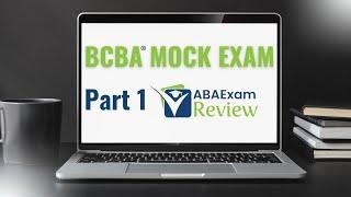 Pass the BCBA® Exam | BCBA® Practice Exam - Full Mock BCBA® Exam Review [Part 1]