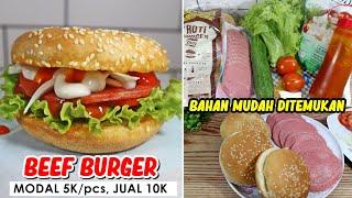 IDE JUALAN EKONOMIS, MEMBUAT BURGER BEEF MURAH SEMUA SUKA!