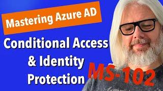 Uncover The Secrets Of Entra ID Conditional Access: A Must-watch | Peter Rising MVP