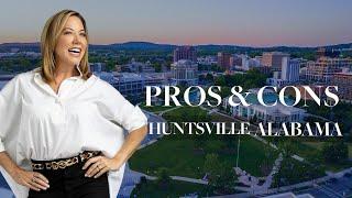 Pros and Cons of Living in Huntsville Alabama - Revealed!