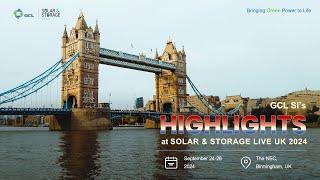 GCL SI’s Highlights at Solar & Storage Live UK 2024