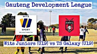 HIGHLIGHTS | Wits Juniors (U19) vs TS Galaxy (U19) | Gauteng Development League