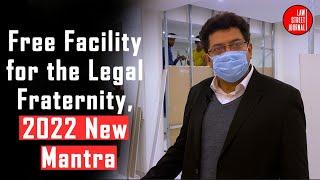 Free Facility for the Legal Fraternity, 2022 New Mantra | #LawstreetJournal #Lawyer @LawStreetBharat