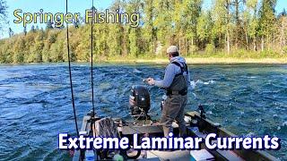 Cowlitz Springer Fishing in Extreme Laminar Currents