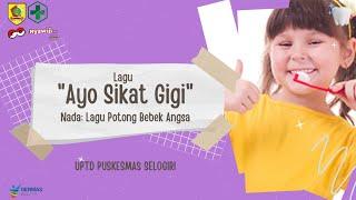 Lagu Ayo Sikat Gigi - Puskesmas Selogiri