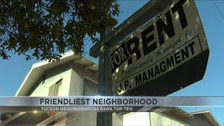 Two Tucson neighborhoods ranked in top ten of friendliest neighborhoods in country