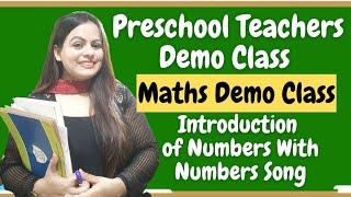 Demo Class for Kindergarten ||How to teach numbers || Math Demo Class For Pre Primary | Numbers Song