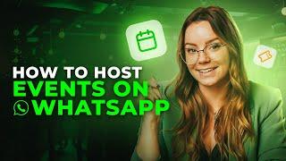 How to Host Events on WhatsApp