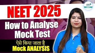 How to Analyse Mock Test | NEET 2025 | Correct Method for Mock Test Analysis | @InfinityLearn_NEET