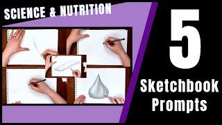 5 Sketchbook Prompts - Science And Nutrition Themed
