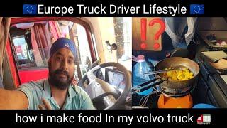 europe truck driver lifestyle // how i make food In my volvo truck // battery  dead ho gyi truck ki