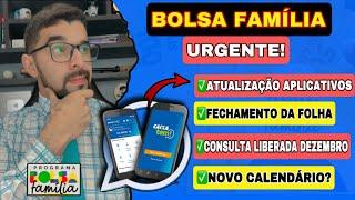 ATUALIZAÇÃO DOS APLICATIVOS DO BOLSA FAMÍLIA E CAIXA TEM DEZEMBRO E FECHAMENTO FOLHA DE PAGAMENTOS