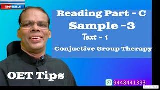 Edu Skills OET: Reading Sample - 3 - Text - 1 - Conjuctive Group Therapy |Monday with Mentor|