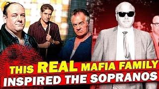 THE REAL SOPRANOS - THIS Mafia Family Inspired The Sopranos!