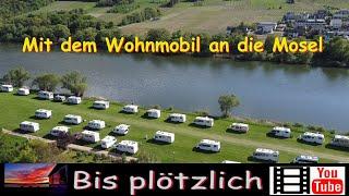 Mit dem Wohnmobil an die Mosel - Traben-Trarbach und Geheimtipp