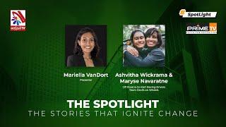 The Spotlight with Mariella ft Ashvitha Wickrama and Maryse Navaratne - 14-08-2023 | Prime TV