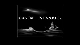 Canım İstanbul | Necip Fazıl Kısakürek