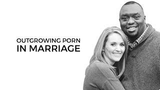 Outgrowing Porn in Marriage (with Rich and Deanna Millentree)